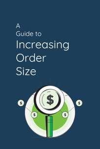 a-guide-to-increase-order-size.png